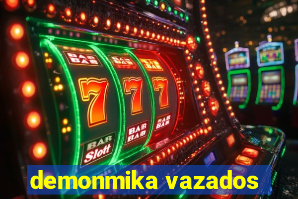 demonmika vazados